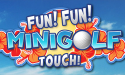 Fun! Fun! Minigolf TOUCH! review